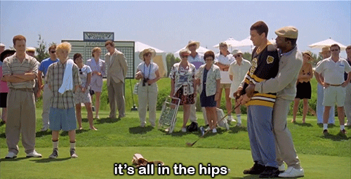 Chubbs It's all in the hips Happy Gilmore quotes gif